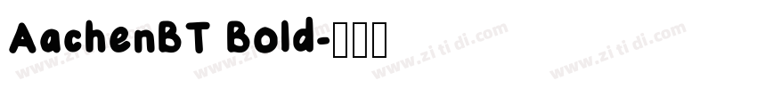 AachenBT Bold字体转换